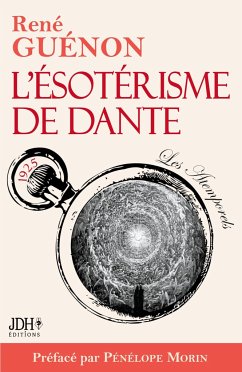 L¿ésotérisme de Dante - nouvelle édition - Morin, Pénélope; Guénon, René