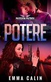 Potere (Serie Passion Patrol, #6) (eBook, ePUB) Potere (Serie Passion Patrol, #6) (eBook, ePUB)