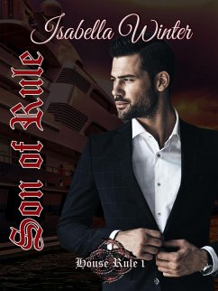 Son of Rule (House Rule Series, #1) (eBook, ePUB) - Winter, Isabella