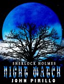 Sherlock Holmes, Night Watch (Sherlock Holmes Urban Fantasy Mysteries) (eBook, ePUB)