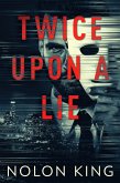 Twice Upon A Lie (Once Upon A Crime, #2) (eBook, ePUB)