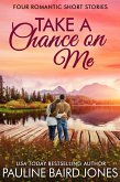 Take A Chance On Me (eBook, ePUB)