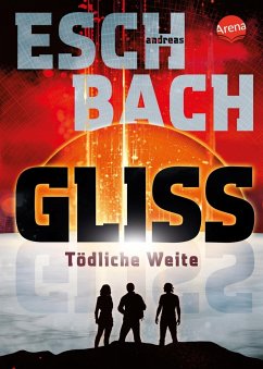 Gliss. Tödliche Weite (Mängelexemplar) - Eschbach, Andreas