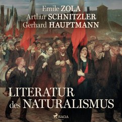 Literatur des Naturalismus (MP3-Download) - Zola, Émile; Schnitzler, Arthur; Hauptmann, Gerhart