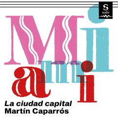 Miami (MP3-Download) - Caparrós, Martín