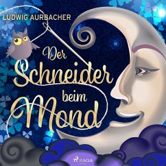 Der Schneider beim Mond (MP3-Download) - Aurbacher, Ludwig