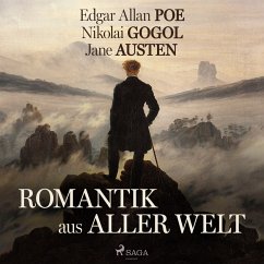 Romantik aus aller Welt (MP3-Download) - Poe, Edgar Allan; Austen, Jane; Gogol, Nikolai Wassiljewitsch