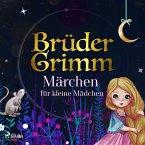 Brüder Grimms Märchen für kleine Mädchen (MP3-Download)