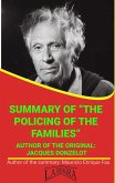 Summary Of &quote;The Policing Of The Families&quote; By Jacques Donzelot (UNIVERSITY SUMMARIES) (eBook, ePUB)