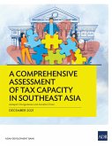 A Comprehensive Assessment of Tax Capacity in Southeast Asia (eBook, ePUB)