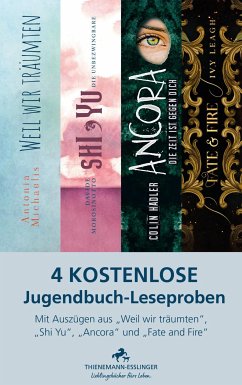 4 kostenlose Jugendbuch-Leseproben (eBook, ePUB) - Michaelis, Antonia; Hadler, Colin; Morosinotto, Davide; Leagh, Ivy