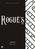 A Rogue's Life (eBook, ePUB)