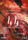 Viaje alrededor de mí misma en 44 momentos presentes (eBook, ePUB)