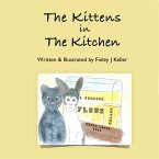 The Kittens in The Kitchen (Mikey, Greta & Friends Series) (eBook, ePUB)