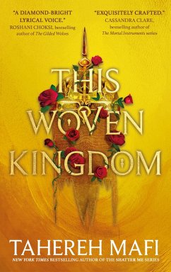 This Woven Kingdom (This Woven Kingdom) (eBook, ePUB) - Mafi, Tahereh
