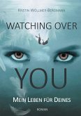 Watching over you (eBook, ePUB)