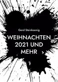 Weihnachten 2021 und mehr (eBook, ePUB) Weihnachten 2021 und mehr (eBook, ePUB)