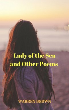 Lady of the Sea and Other Poems (eBook, ePUB) - Brown, Warren