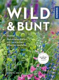 Wild & bunt (eBook, PDF)