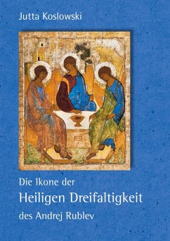 Die Ikone der Heiligen Dreifaltigkeit des Andrej Rublev (eBook, ePUB)