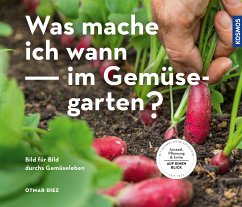 Was mache ich wann im Gemüsegarten? (eBook, PDF) - Diez, Otmar