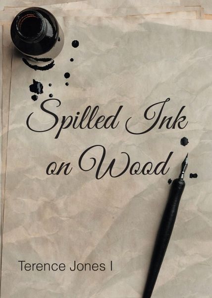 Spilled Ink on Wood (eBook, ePUB)