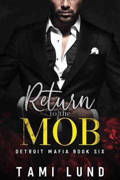 Cover Return to the Mob (Detroit Mafia Romance, #6) (eBook, ePUB)