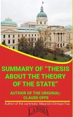 Summary Of &quote;Thesis About The Theory Of The State&quote; By Claus Offe (UNIVERSITY SUMMARIES) (eBook, ePUB)