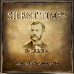 Silent Times (MP3-Download) - Miller, J.R.