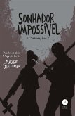 Sonhador impossível (Vol. 2 O Sonhador) (eBook, ePUB) Sonhador impossível (Vol. 2 O Sonhador) (eBook, ePUB)
