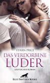 Das verdorbene Luder   Erotischer Roman (eBook, ePUB)