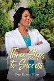 Three Steps to Success (eBook, ePUB)