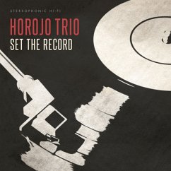 Set The Record - Horojo Trio
