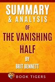 Summary and Analysis of The Vanishing Half by Brit Bennett (Book Tigers Fiction Summaries) (eBook, ePUB)