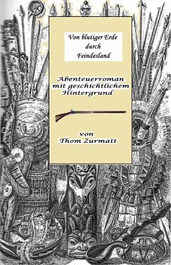 Von blutiger Erde durch Feindesland (eBook, ePUB)