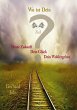 Wo ist Dein Ziel? (eBook, ePUB) - Bild 1