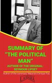 Summary Of &quote;The Political Man&quote; By Seymour Lipset (UNIVERSITY SUMMARIES) (eBook, ePUB)