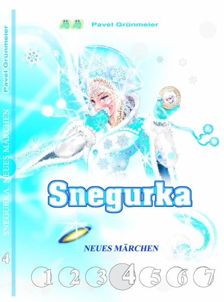 Snegurka. Neues Märchen 4 (eBook, ePUB) Snegurka. Neues Märchen 4 (eBook, ePUB)