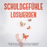 Schuldgefühle loswerden: Wie Sie... - Bild 1