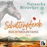 Schattenpferde der Rocky Mountains... - Bild 1