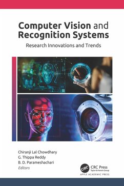 Computer Vision and Recognition Systems (eBook, PDF) - Chowdhary, Chiranji Lal; Reddy, G. Thippa; Parameshachari, B. D.