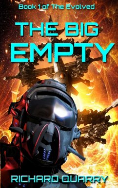 The Big Empty (The Evolved, #1) (eBook, ePUB) - Quarry, Richard