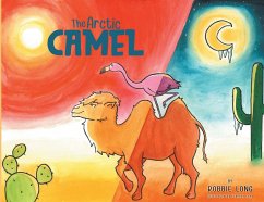 The Arctic Camel (eBook, ePUB) - Long, Robert