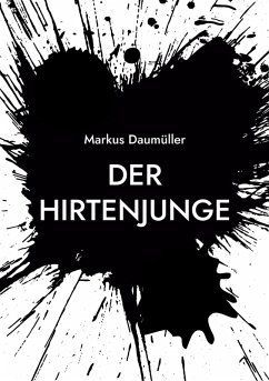 Der Hirtenjunge (eBook, ePUB) - Daumüller, Markus