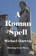 A Roman Spell (Cords of Rome Series)... - Bild 1