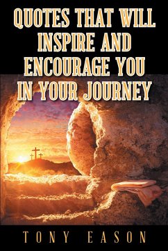Cover Quotes That Will Inspire and Encourage You In Your Journey (eBook, ePUB)