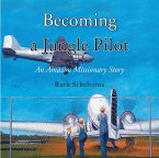 Becoming a Jungle Pilot (eBook, ePUB)