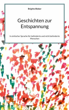 Geschichten zur Entspannung (eBook, ePUB) - Bieber, Brigitte