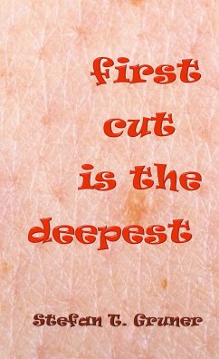 First cut is the deepest (eBook, ePUB)