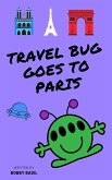 Travel Bug Goes to Paris (eBook, ePUB)
